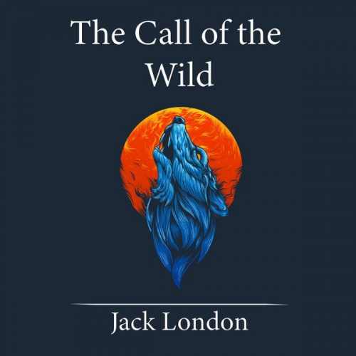 Jack London - The Call of the Wild