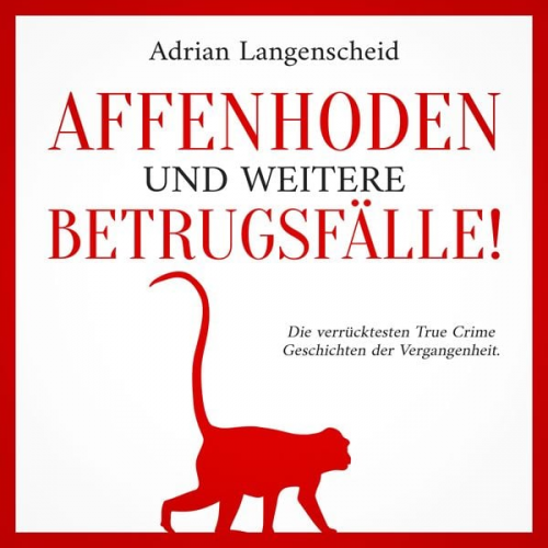 Adrian Langenscheid Benjamin Rickert Caja Berg - Affenhoden und weitere Betrugsfälle!