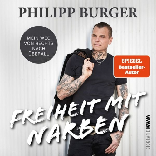 Philipp Burger Stephan Kaussen Karoline Kuhn - Freiheit mit Narben