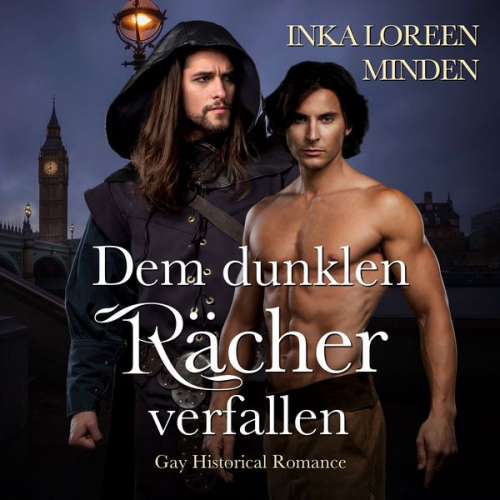 Inka Loreen Minden - Dem dunklen Rächer verfallen