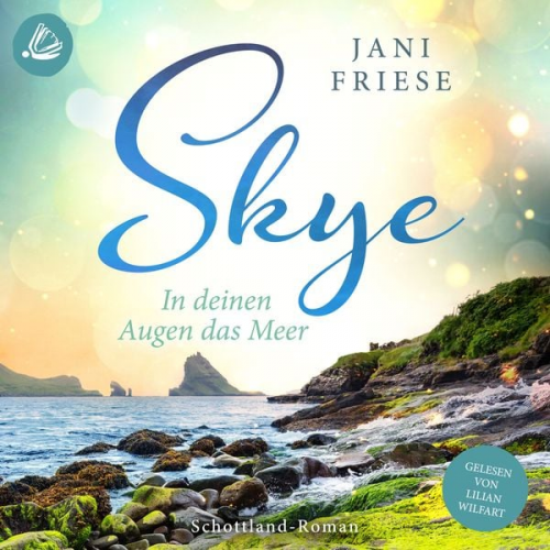 Jani Friese - Skye: In deinen Augen das Meer