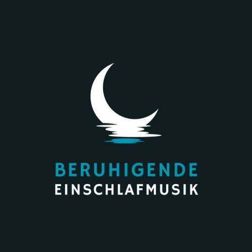 Beruhigende Einschlafmusik - Beruhigende Einschlafmusik