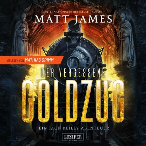 Matt James - Der Vergessene Goldzug