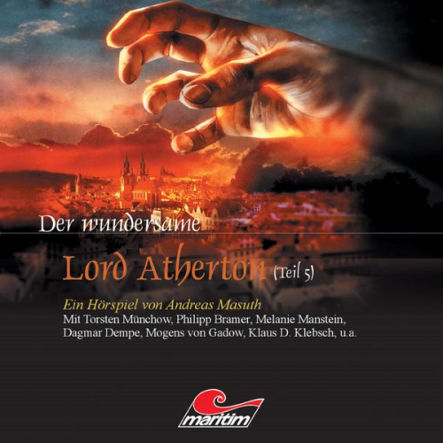 Andreas Masuth - Der wundersame Lord Atherton, Der wundersame Lord Atherton, Teil 5