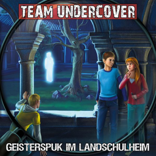 Christoph Piasecki Tatjana Auster - Team Undercover, Folge 12: Geisterspuk im Landschulheim