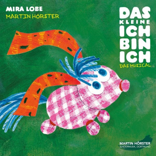 Mira Lobe - Das kleine Ich bin ich - Das Musical