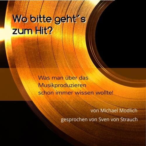 Michael Modlich - Wo bitte geht's zum Hit?