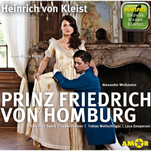 Heinrich Kleist - Prinz Friedrich von Homburg