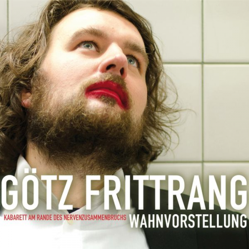 Götz Frittrang - Wahnvorstellung