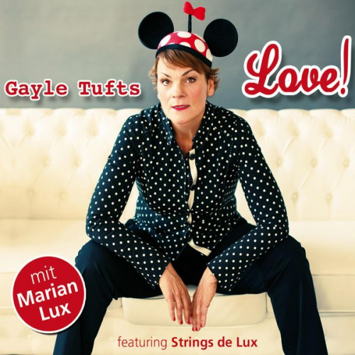 Gayle Tufts - Love!