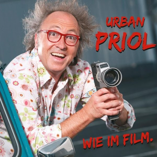 Urban Priol - Urban Priol, Wie im Film