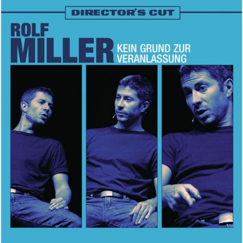 Rolf Miller - Kein Grund zur Veranlassung - Directors Cut