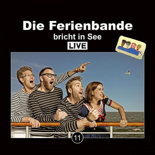 Die Ferienbande - Die Ferienbande - Live, 11: Die Ferienbande bricht in See