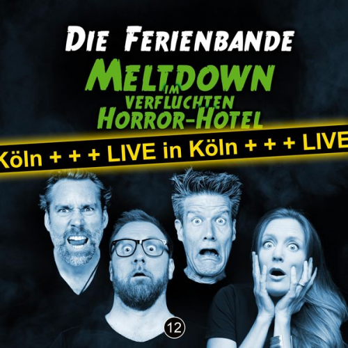 Die Ferienbande - Meltdown im verfluchten Horror Hotel