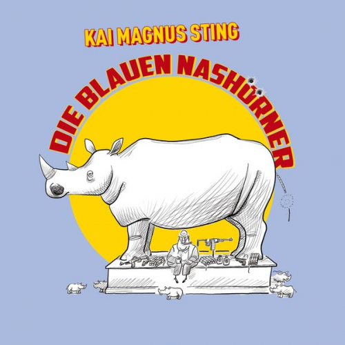 Kai Magnus Sting - Die blauen Nashörner