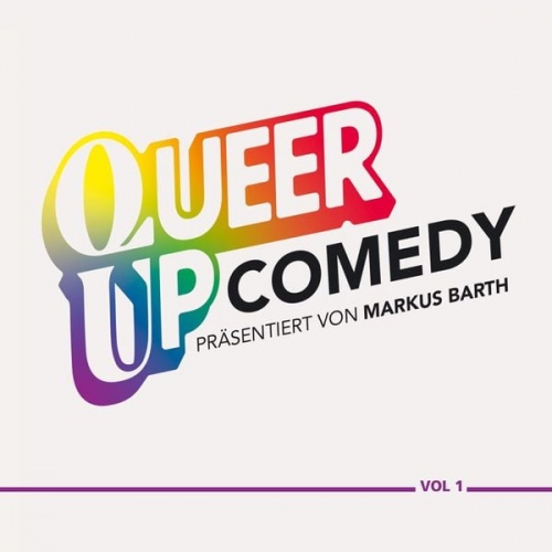 Markus Barth Lilo Wanders Sascha Korf Coremy Teresa Reichl - Queer Up Comedy