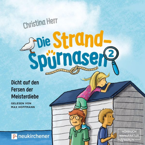 Christina Herr - Dicht auf den Fersen der Meisterdiebe - Die Strandspürnasen, Band 2 (ungekürzt)