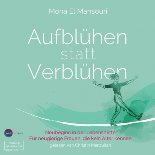 Mona El Mansouri - Aufblühen statt Verblühen