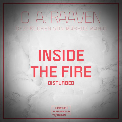 C. A. Raaven - Inside the fire