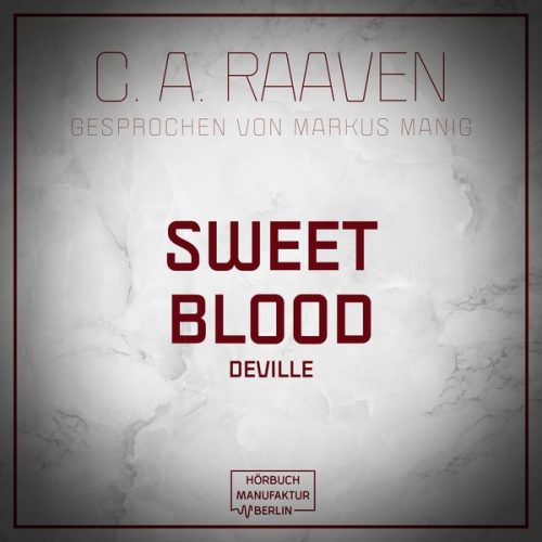 C. A. Raaven - Sweet Blood