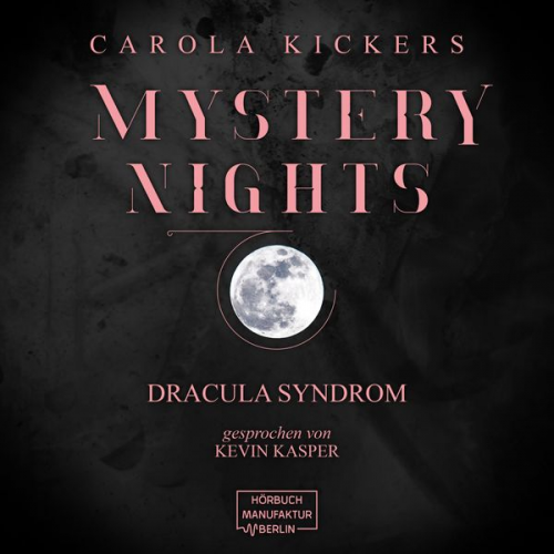 Carola Kickers - Das Dracula Syndrom