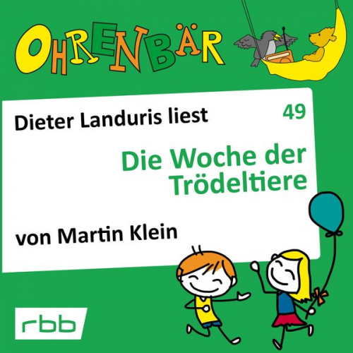 Martin Klein - Die Woche der Trödeltiere