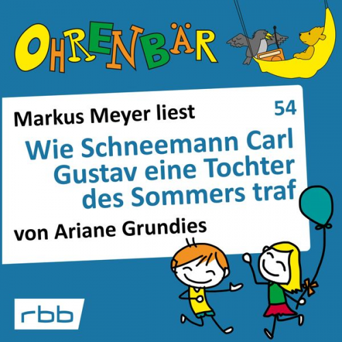 Ariane Grundies - Wie Schneemann Carl Gustav eine Tochter des Sommers traf