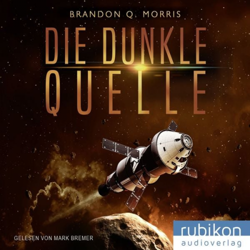 Brandon Q. Morris - Die dunkle Quelle