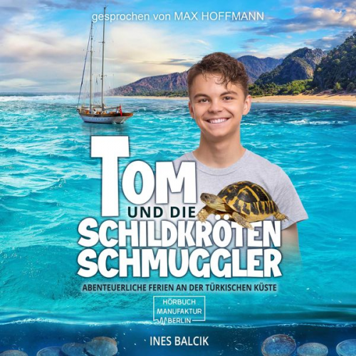 Ines Balcik - Tom und die Schildkrötenschmuggler