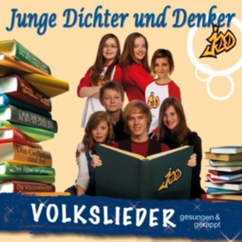 Junge Dichter und Denker - Volkslieder - Gesungen und Gerappt