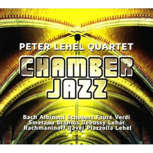 Peter Lehel - Chamber Jazz