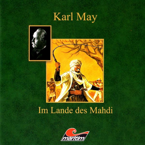 Karl May Kurt Vethake - Karl May, Im Lande des Mahdi I - Menschenjäger