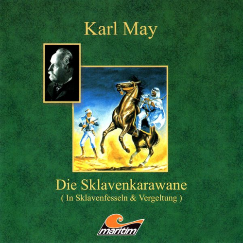 Karl May Kurt Vethake - Karl May, Die Sklavenkarawane II - Vergeltung