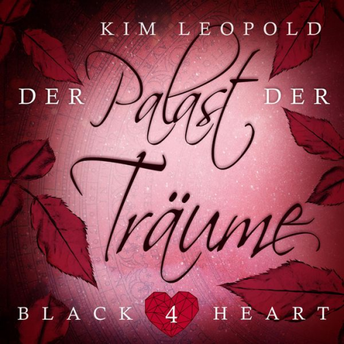 Kim Leopold - Der Palast der Träume