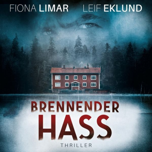 Fiona Limar Leif Eklund - Brennender Hass