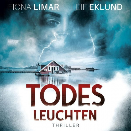 Fiona Limar Leif Eklund - Todesleuchten