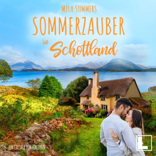 Mila Summers - Sommerzauber in Schottland