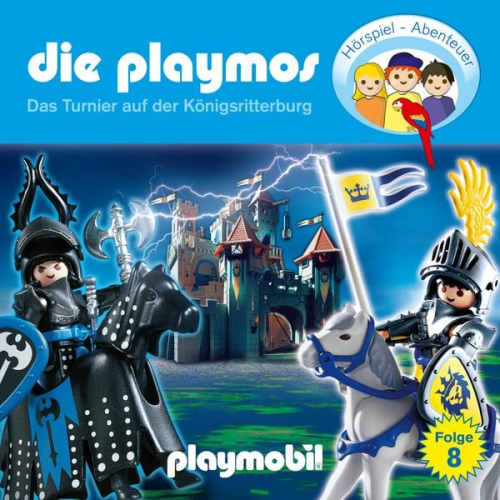 Simon X. Rost Florian Fickel - Die Playmos - Das Original Playmobil Hörspiel, Folge 8: Das Turnier auf der Königsritterburg