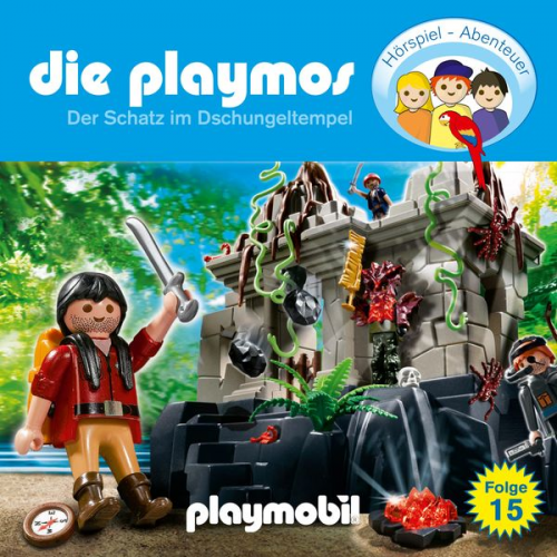 Florian Fickel Simon X. Rost - Die Playmos - Das Original Playmobil Hörspiel, Folge 15: Der Schatz im Dschungeltempel