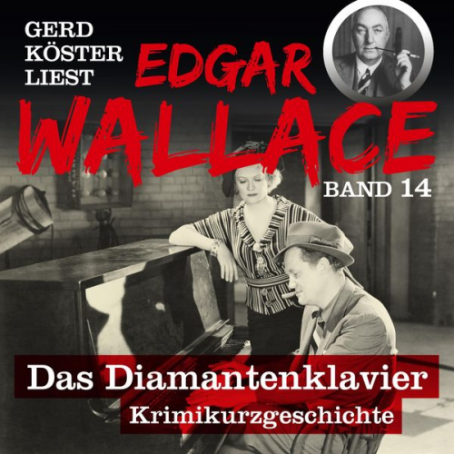 Edgar Wallace - Das Diamantenklavier