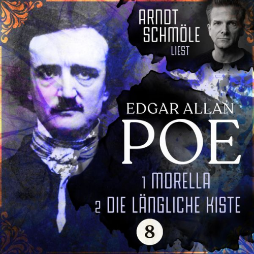 Edgar Allan Poe - Morella / Die längliche Kiste