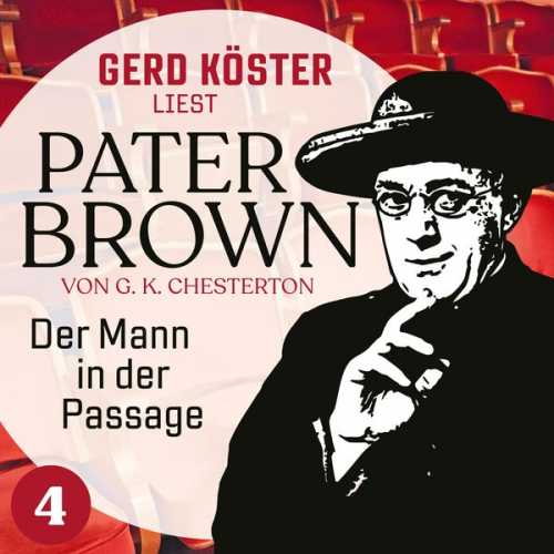 Gilbert Keith Chesterton - Der Mann in der Passage