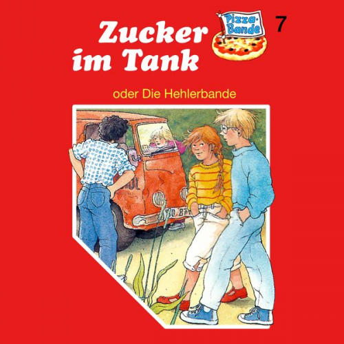 Tina Caspari - Zucker im Tank (oder Die Hehlerbande)