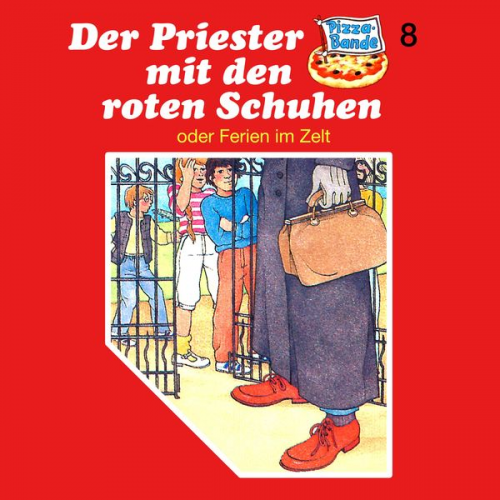 Tina Caspari - Der Priester mit den roten Schuhen (oder Ferien im Zelt)