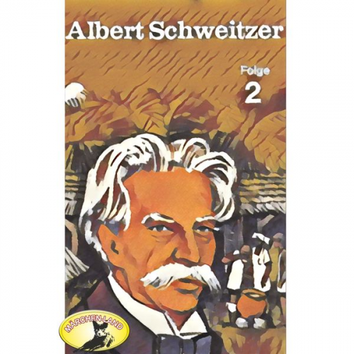 Kurt Stephan - Abenteurer unserer Zeit, Albert Schweitzer, Folge 2