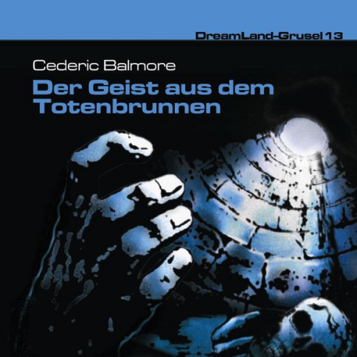 Cedric Balmore - Der Geist aus dem Totenbrunnen