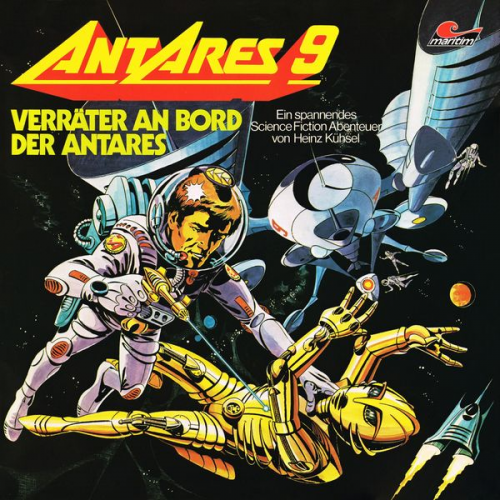 Heinz Kühsel - Antares 9: Verräter an Bord der Antares