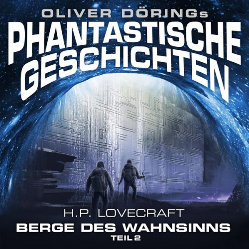 Oliver Döring Howard Ph. Lovecraft - Berge des Wahnsinns