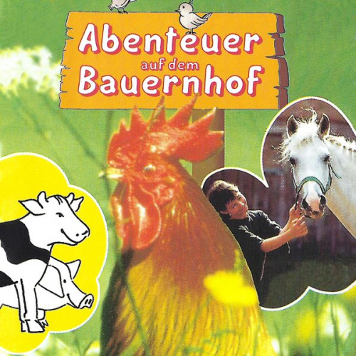 Susanne Schindler-Günther - Abenteuer auf dem Bauernhof