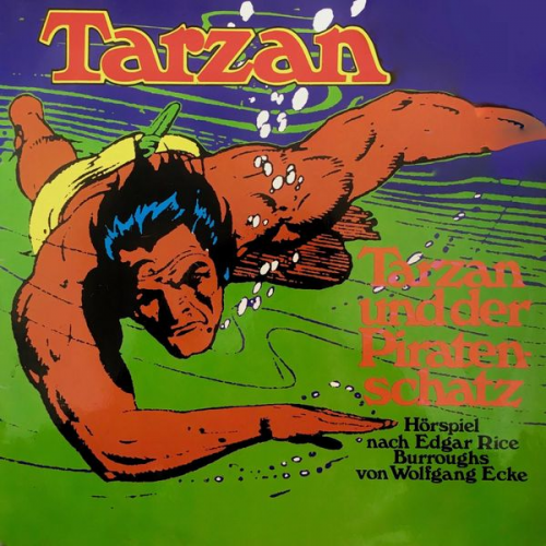 Edgar Rice Burroughs Wolfgang Ecke - Tarzan und der Piratenschatz